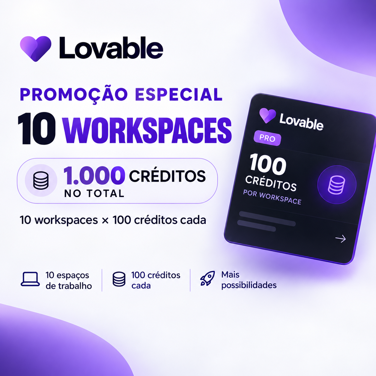10 workspaces com 100 créditos cada
